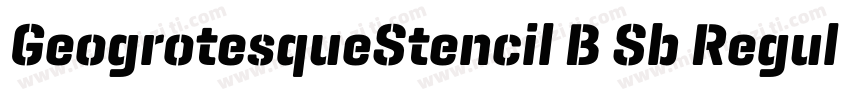 GeogrotesqueStencil B Sb Regular字体转换